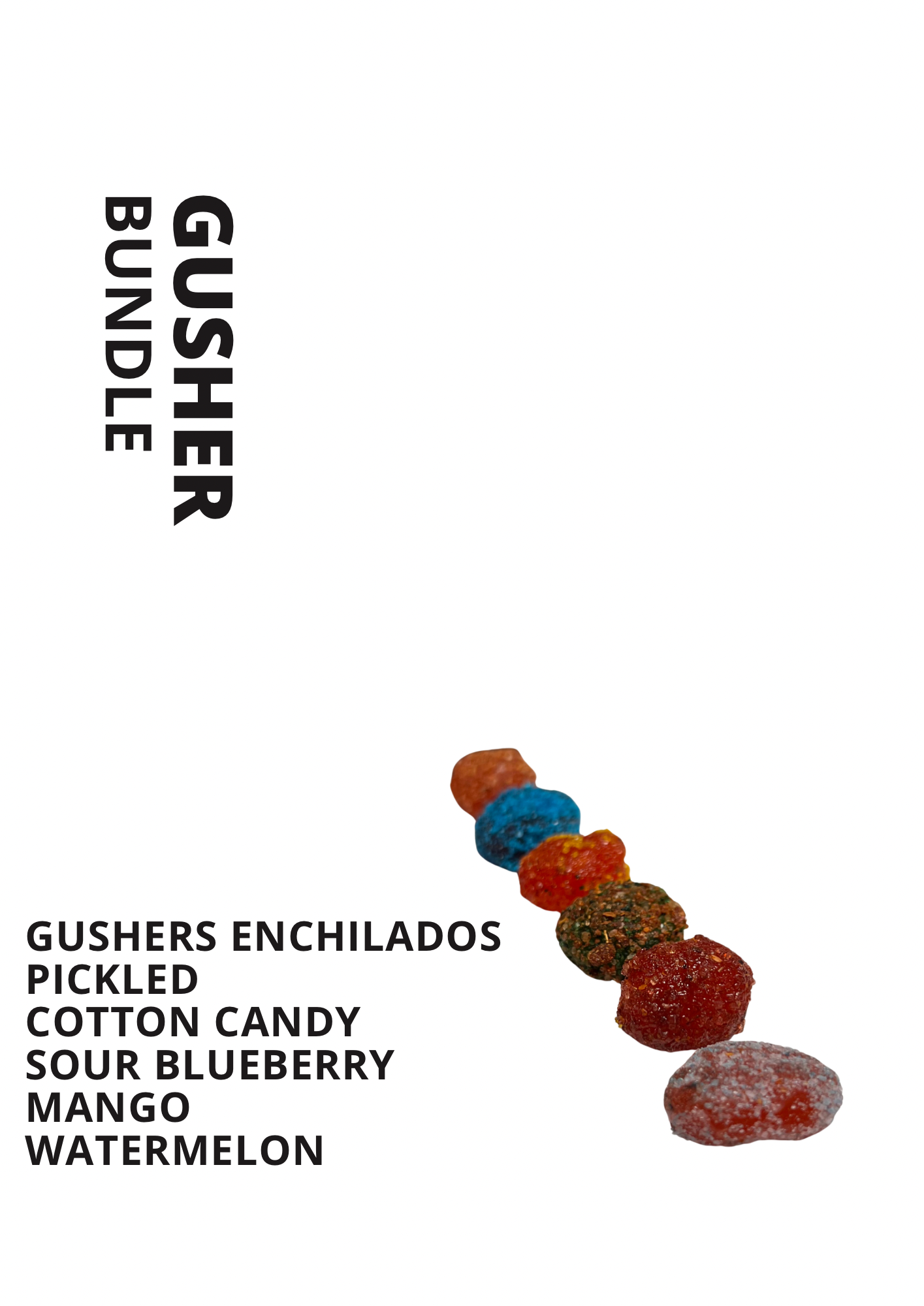GUSHER BUNDLE (6)